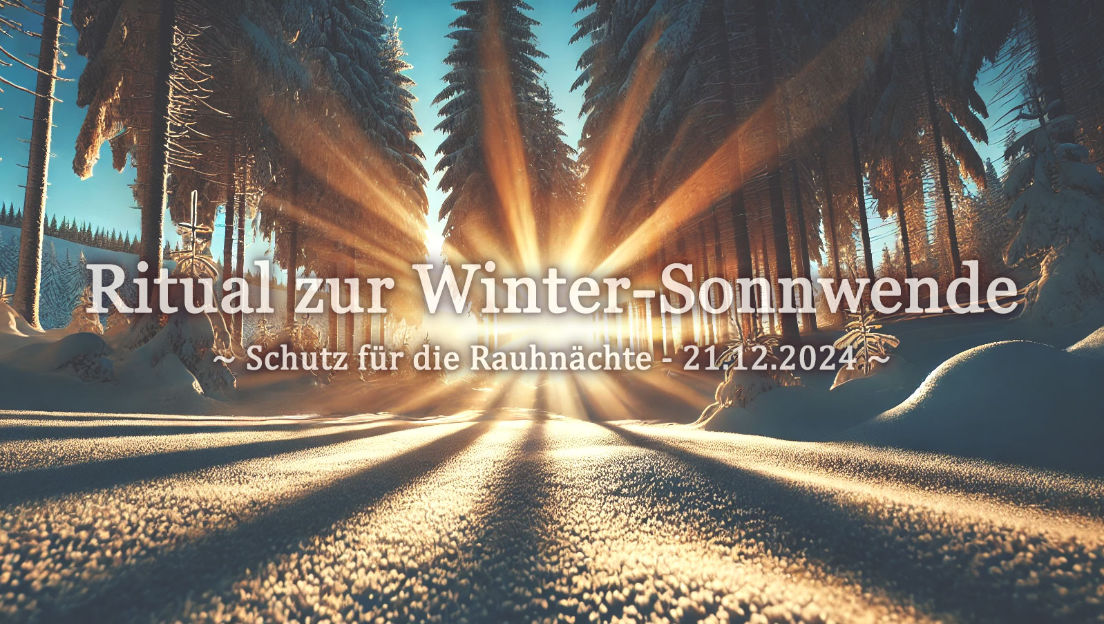 Einladung zum Ritual zur Wintersonnwende 2024